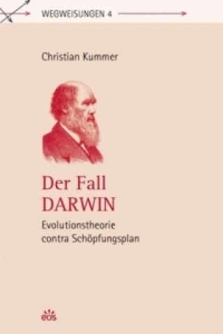 Book Der Fall Darwin - Evolutionstheorie contra Schöpfungsplan Christian Kummer