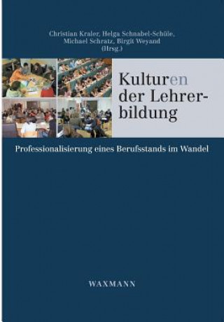 Książka Kulturen der Lehrerbildung Christian Kraler