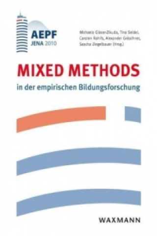 Knjiga Mixed Methods in der empirischen Bildungsforschung Michaela Gläser-Zikuda