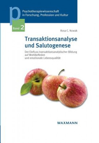 Book Transaktionsanalyse und Salutogenese Rosa C. Nowak