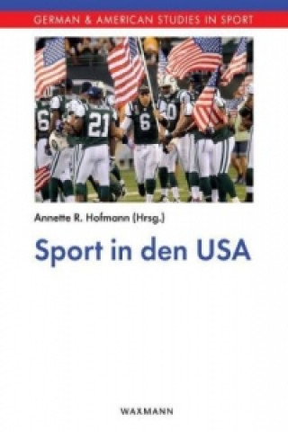 Knjiga Sport in den USA Annette R. Hofmann