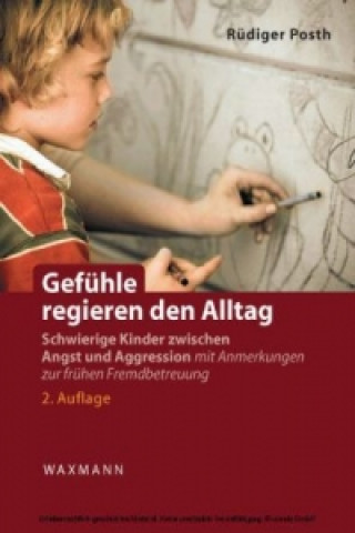 Kniha Gefühle regieren den Alltag Rüdiger Posth