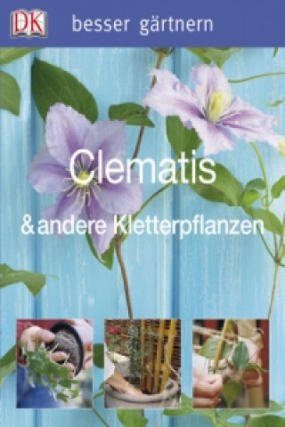 Carte Clematis & andere Kletterpflanzen David Gardner