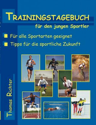 Kniha Trainingstagebuch fur den jungen Sportler Thomas Richter