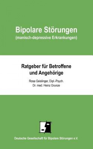 Knjiga Bipolare Stoerungen (manisch-depressive Erkrankungen) Rosa Geislinger