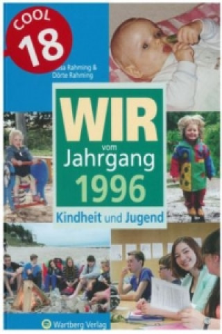 Kniha Wir vom Jahrgang 1996 - Kindheit und Jugend Luisa Rahming