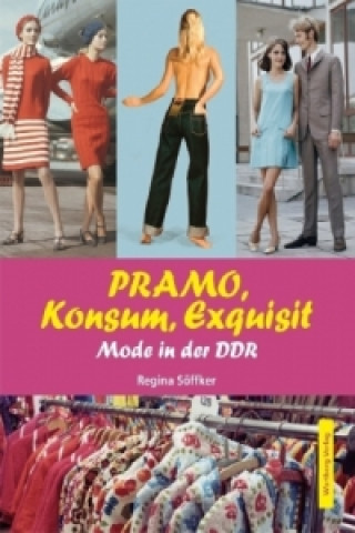 Kniha PRAMO, Konsum, Exquisit Regina Söffker
