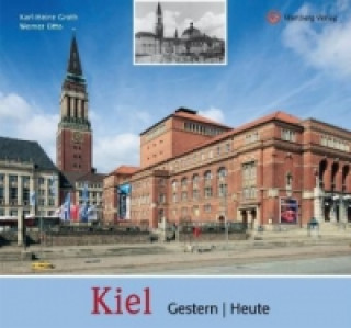 Книга Kiel - gestern und heute Karl-Heinz Groth