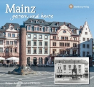 Kniha Mainz - gestern und heute Helmut Lehr