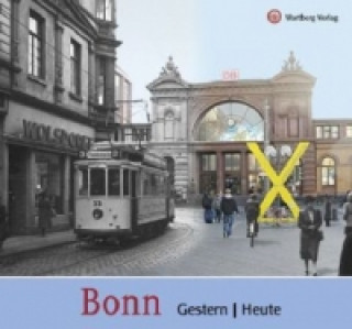 Книга Bonn - gestern und heute Lothar Schenkelberg