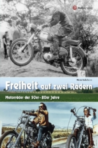 Kniha Freiheit auf zwei Rädern Werner Reckelkamm