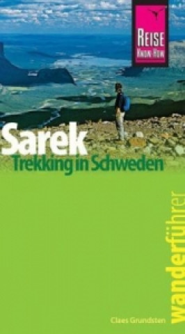 Книга Reise Know-How Wanderführer Sarek - Trekking in Schweden Claes Grundsten