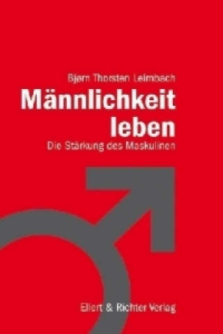 Book Männlichkeit leben Björn Thorsten Leimbach