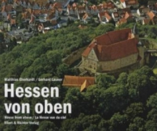Carte Hessen von oben. Hesse from above. La Hesse vue du ciel. Hesse from above. La Hesse vue du ciel Matthias Eberhardt