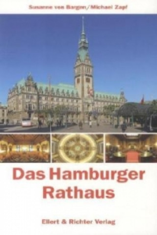 Kniha Das Hamburger Rathaus Susanne von Bargen