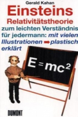 Libro E = mc2, Einstein relativ einfach erklärt Gerald Kahan