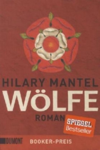 Könyv Wölfe Hilary Mantel