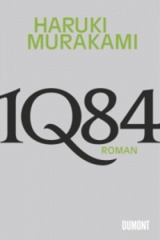 Kniha 1Q84. Bd.1&2 Haruki Murakami