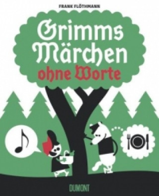 Книга Grimms Märchen ohne Worte Frank Flöthmann