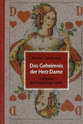 Könyv Das Geheimnis der Herz Dame Michael von Borstel