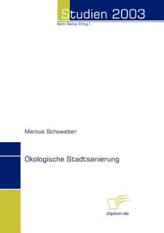 Libro OEkologische Stadtsanierung Marcus Schowalter