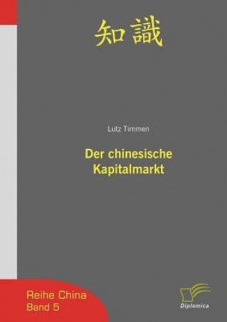 Knjiga chinesische Kapitalmarkt Lutz Timmen