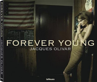 Kniha Jacques Olivar Forever Young Jacques Oliver