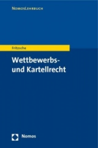 Książka Wettbewerbs- und Kartellrecht Jörg Fritzsche