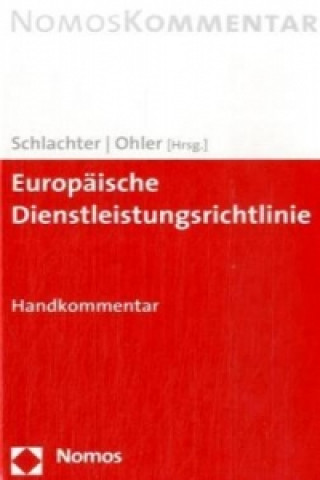 Könyv Europäische Dienstleistungsrichtlinie, Kommentar Monika Schlachter