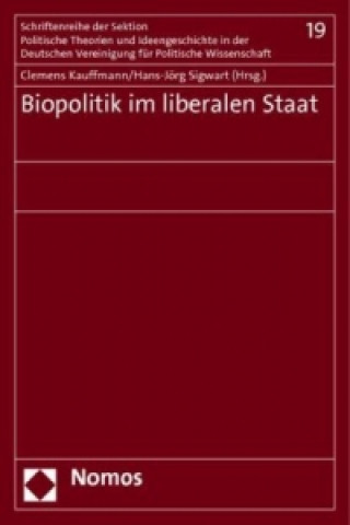 Buch Biopolitik im liberalen Staat Clemens Kauffmann