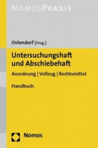 Kniha Untersuchungshaft und Abschiebehaft Heribert Ostendorf