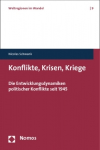 Kniha Konflikte, Krisen, Kriege Nicolas Schwank