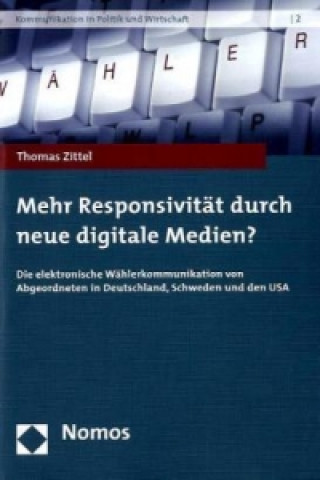 Kniha Mehr Responsivität durch neue digitale Medien? Thomas Zittel