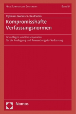 Libro Kompromisshafte Verfassungsnormen Stylianos-Ioannis G. Koutnatzis