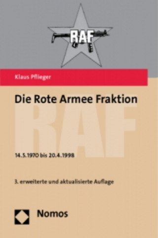 Книга Die Rote Armee Fraktion - RAF - Klaus Pflieger