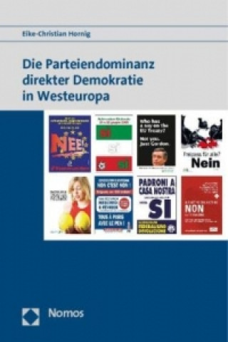 Kniha Die Parteiendominanz direkter Demokratie in Westeuropa Eike-Christian Hornig