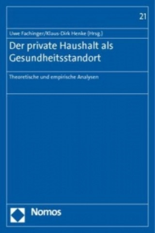 Carte Der private Haushalt als Gesundheitsstandort Uwe Fachinger