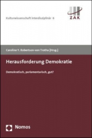 Könyv Herausforderung Demokratie Caroline Y. Robertson-von Trotha