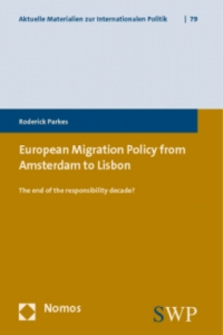 Carte European Migration Policy from Amsterdam to Lisbon Roderick Parkes