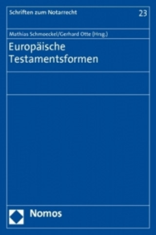 Kniha Europäische Testamentsformen Mathias Schmoeckel