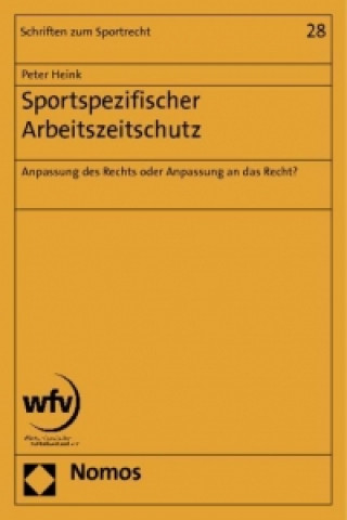Книга Sportspezifischer Arbeitszeitschutz Peter Heink