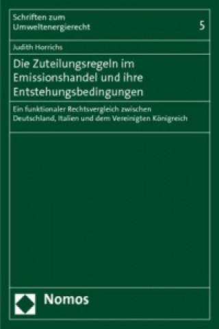 Buch Die Zuteilungsregeln im Emissionshandel und ihre Entstehungsbedingungen Judith Horrichs