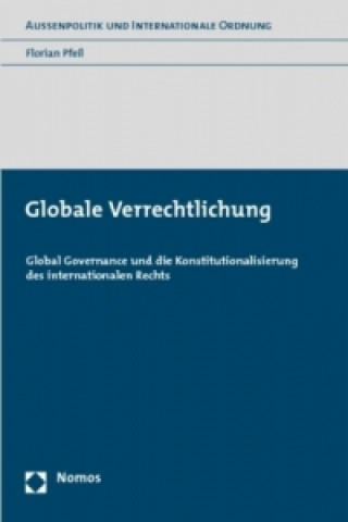 Könyv Globale Verrechtlichung Florian Pfeil