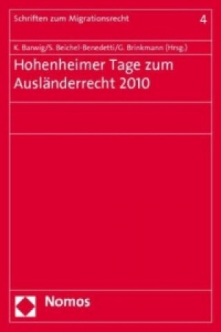 Book Hohenheimer Tage zum Ausländerrecht 2010 Klaus Barwig
