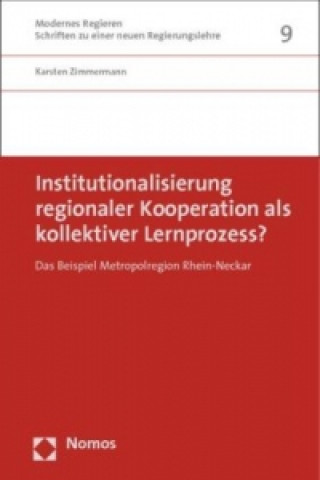 Buch Institutionalisierung regionaler Kooperation als kollektiver Lernprozess? Karsten Zimmermann