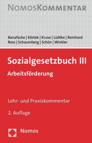 Kniha Sozialgesetzbuch III (SGB III), Arbeitsförderung, Kommentar Jürgen Kruse