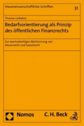 Knjiga Bedarfsorientierung als Prinzip des öffentlichen Finanzrechts Thomas Leibohm