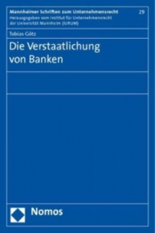 Könyv Die Verstaatlichung von Banken Tobias Götz