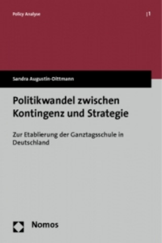 Carte Politikwandel zwischen Kontingenz und Strategie Sandra Augustin-Dittmann