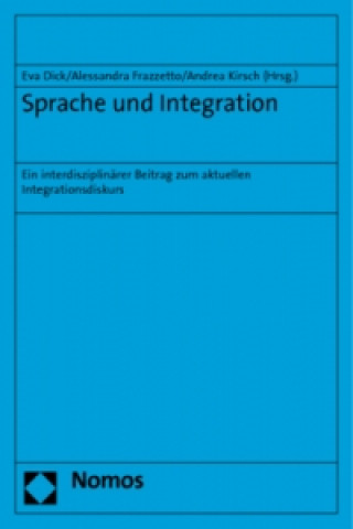 Kniha Sprache und Integration Eva Dick